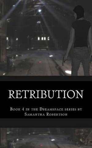 Retribution de Miss Samantha Robertson