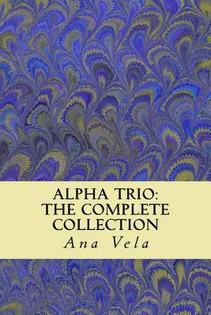 Alpha Trio de Ana Vela