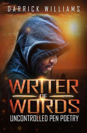 Writers of Words de Darrick Williams