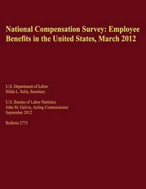 National Compensation Survey de U S Dept of Labor