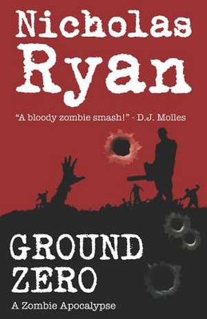 Ground Zero de Nicholas Ryan