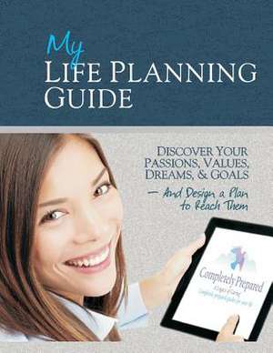 My Life Planning Guide de MR Kenneth Petersen