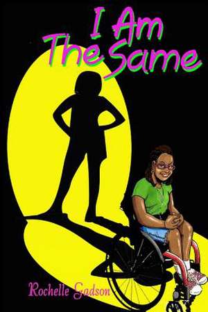 I Am the Same: A Venture Thriller de Rochelle Gadson