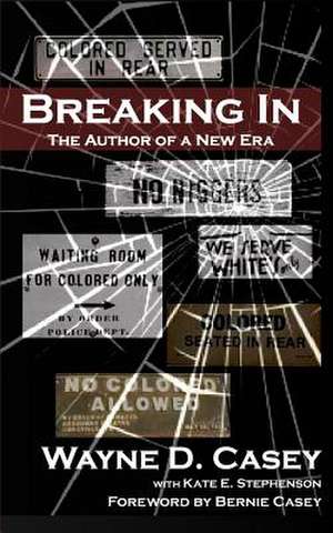 Breaking in de Wayne D. Casey