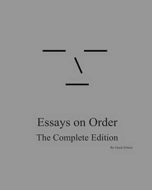 Essays on Order de Chuck Pyburn