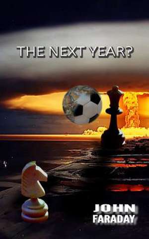 'The Next Year?' de John Faraday