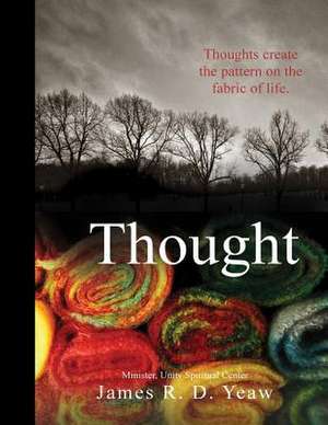 Thought de James R. D. Yeaw