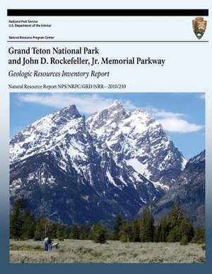 Grand Teton National Park and John D. Rockefeller, Jr. Memorial Parkway de National Park Service