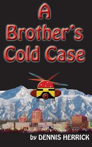 A Brother's Cold Case