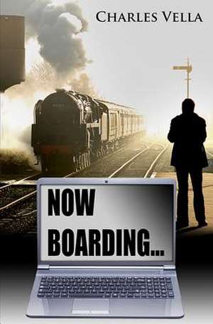 Now Boarding de Charles Vella