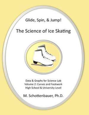 Glide, Spin, & Jump de M. Schottenbauer