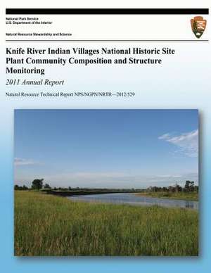 Knife River Indian Villages National Historic Site Plant Community Composition and Structure Monitoring de National Park Service