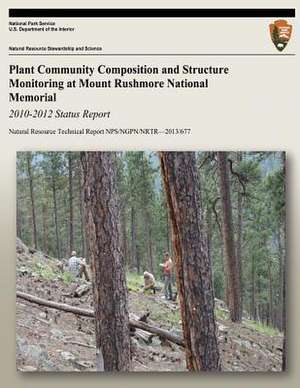 Plant Community Composition and Structure Monitoring at Mount Rushmore National Memorial de National Park Service