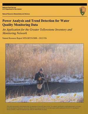 Power Analysis and Trend Detection for Water Quality Monitoring Data de Kathryn M. Irvine