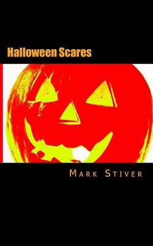 Halloween Scares de Mark Stiver