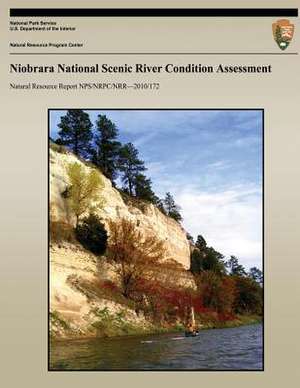 Niobrara National Scenic River Condition Assessment de National Park Service