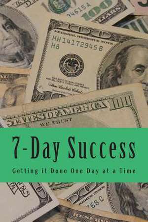 7-Day Success de Jake Fajardo