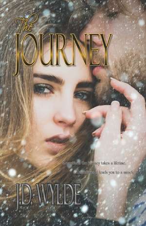 The Journey de J. D. Wylde