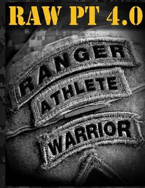 Ranger Athlete Warrior 4.0 de United States Army Ranger Regiment