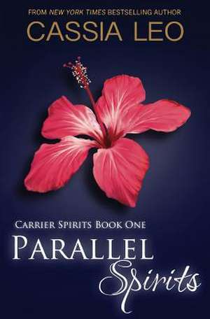 Parallel Spirits de Cassia Leo