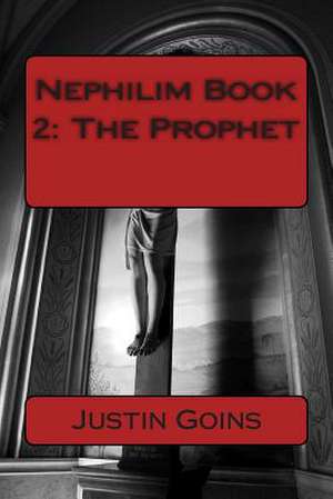 Nephilim Book 2 de Justin Goins