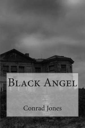 Black Angel de Conrad Jones