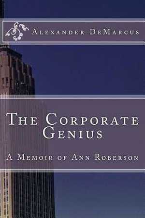 The Corporate Genius de MR Alexander Demarcus