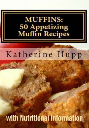 Muffins de Katherine Hupp