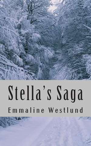 Stella's Saga de Emmaline Westlund