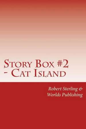 Story Box 2 - Cat Island Mystery: Mystery Story Book for Children de MR Robert Sterling