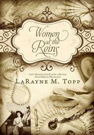 Women at the Reins de LaRayne M. Topp