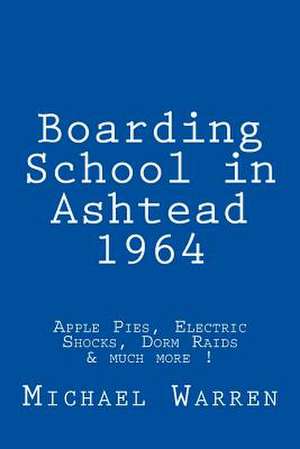 Boarding School in Ashtead 1964 de Michael Warren