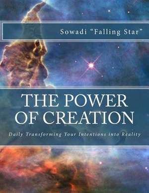 The Power of Creation de Sowadi Falling Star