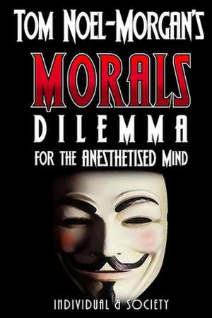 Morals de Tom Noel-Morgan