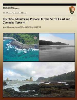 Intertidal Monitoring Protocol for the North Coast and Cascades Network de National Park Service