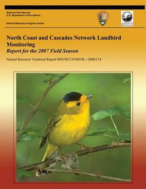 North Coast and Cascades Network Landbird Monitoring de National Park Service