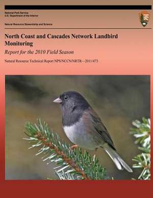 North Coast and Cascades Network Landbird de National Park Service