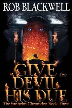 Give the Devil His Due de Rob Blackwell