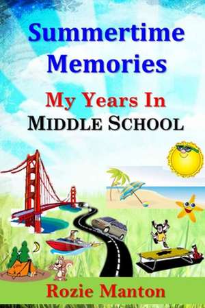 Summertime Memories de Rozie Manton