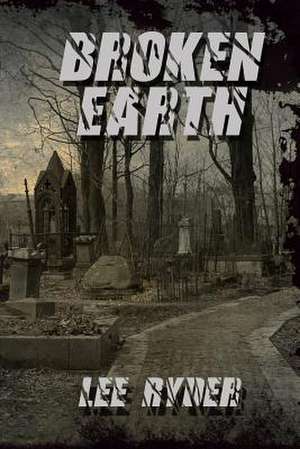 Broken Earth de Lee Ryder