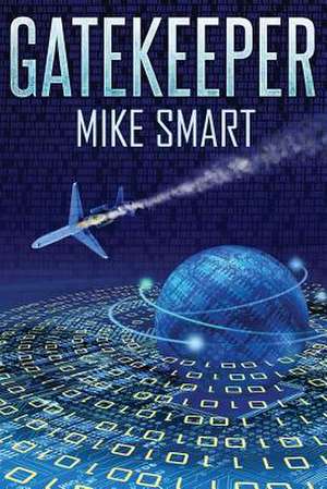 Gatekeeper de MR Mike a. Smart