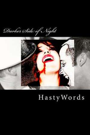 Darker Side of Night de Hastywords