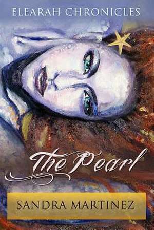 The Pearl de Sandra Martinez