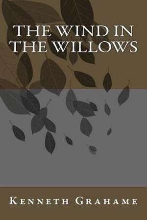 The Wind in the Willows de Kenneth Grahame