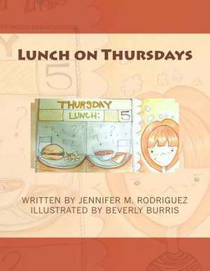 Lunch on Thursdays de Rodriguez, Jennifer M.