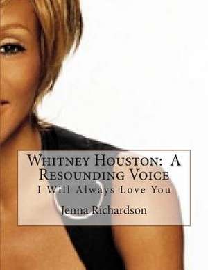 Whitney Houston de Jenna J. Richardson