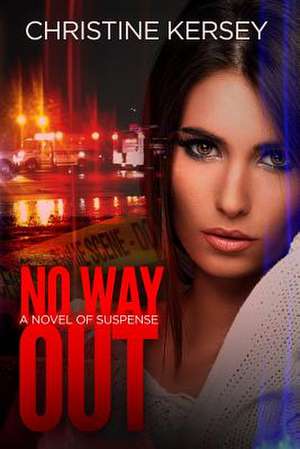 No Way Out de Christine Kersey