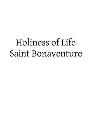 Holiness of Life de Saint Bonaventure