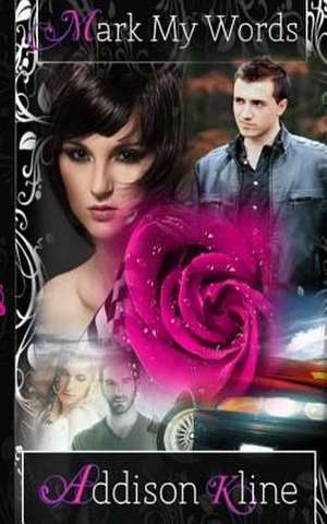 Mark My Words de Addison Kline
