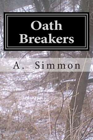 Oath Breakers de A. Simmon